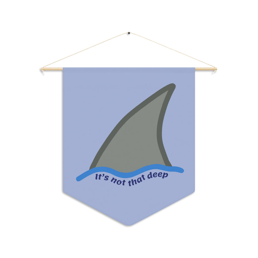 Shark Fin Pennant Wall Banner — "It's Not That Deep" Coastal Decor