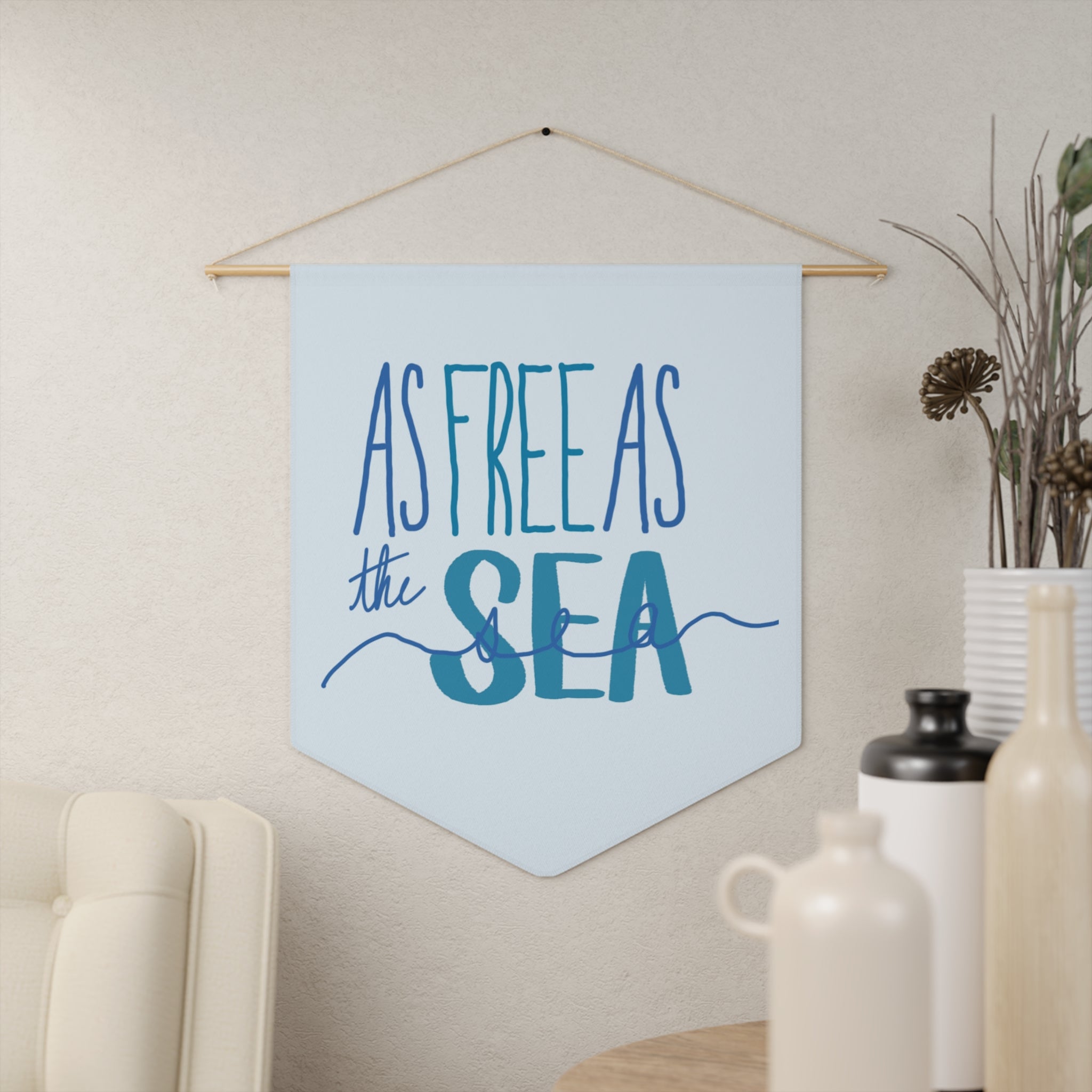 As Free As The Sea Pennant – Coastal Nautical Wall Banner