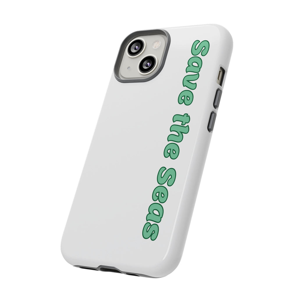Save the Seas Phone Case - Eco-Friendly Ocean Conservation Protective Case
