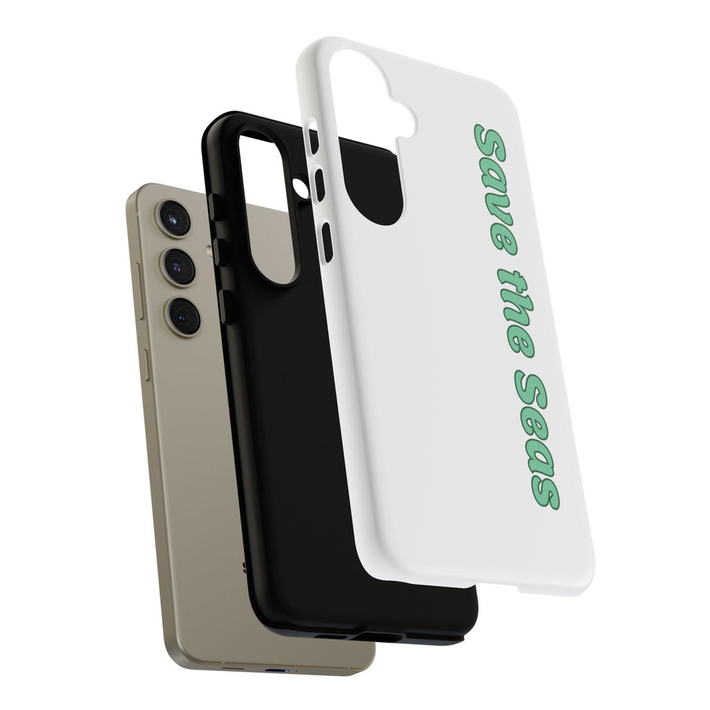 Save the Seas Phone Case - Eco-Friendly Ocean Conservation Protective Case