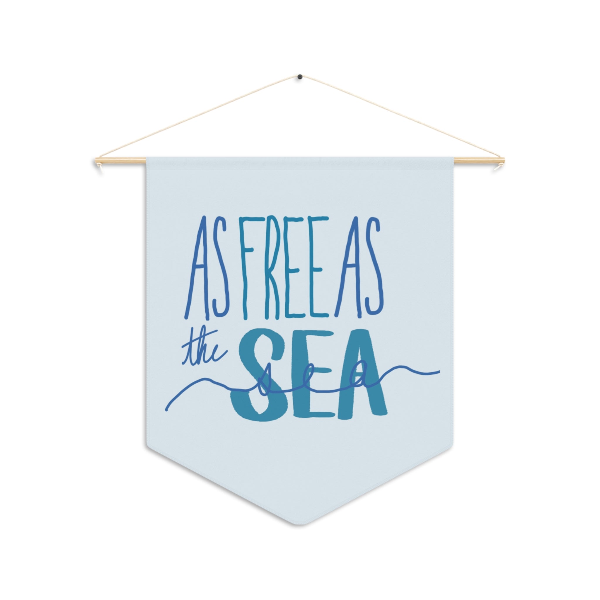As Free As The Sea Pennant – Coastal Nautical Wall Banner