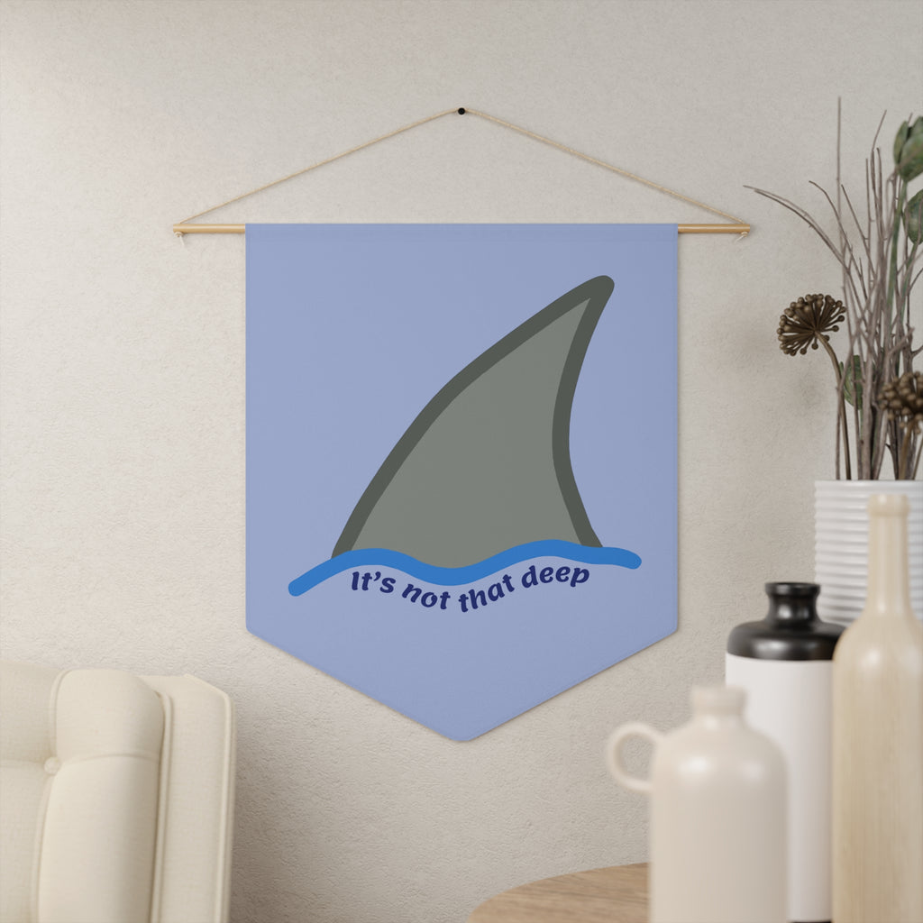Shark Fin Pennant Wall Banner — "It's Not That Deep" Coastal Decor