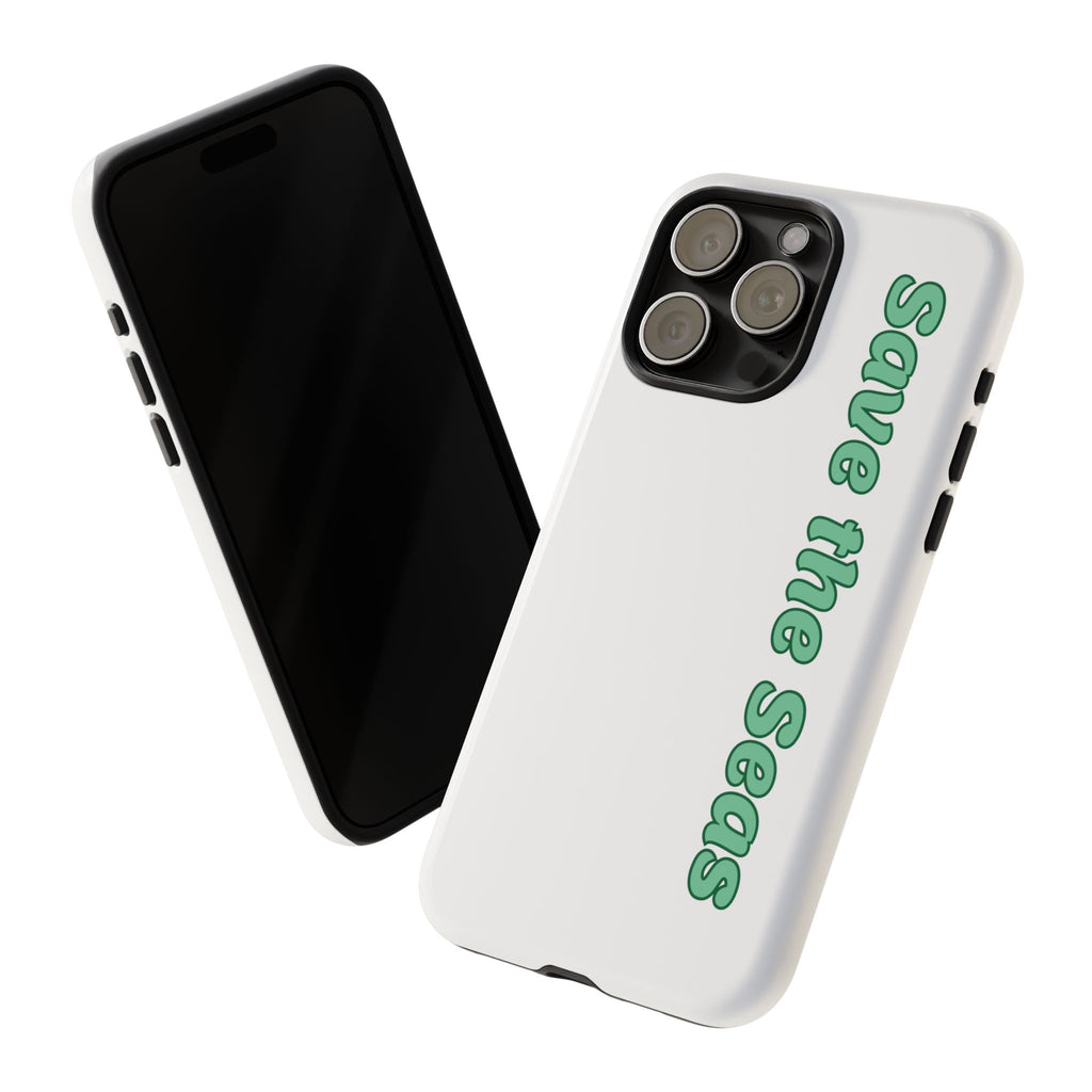 Save the Seas Phone Case - Eco-Friendly Ocean Conservation Protective Case