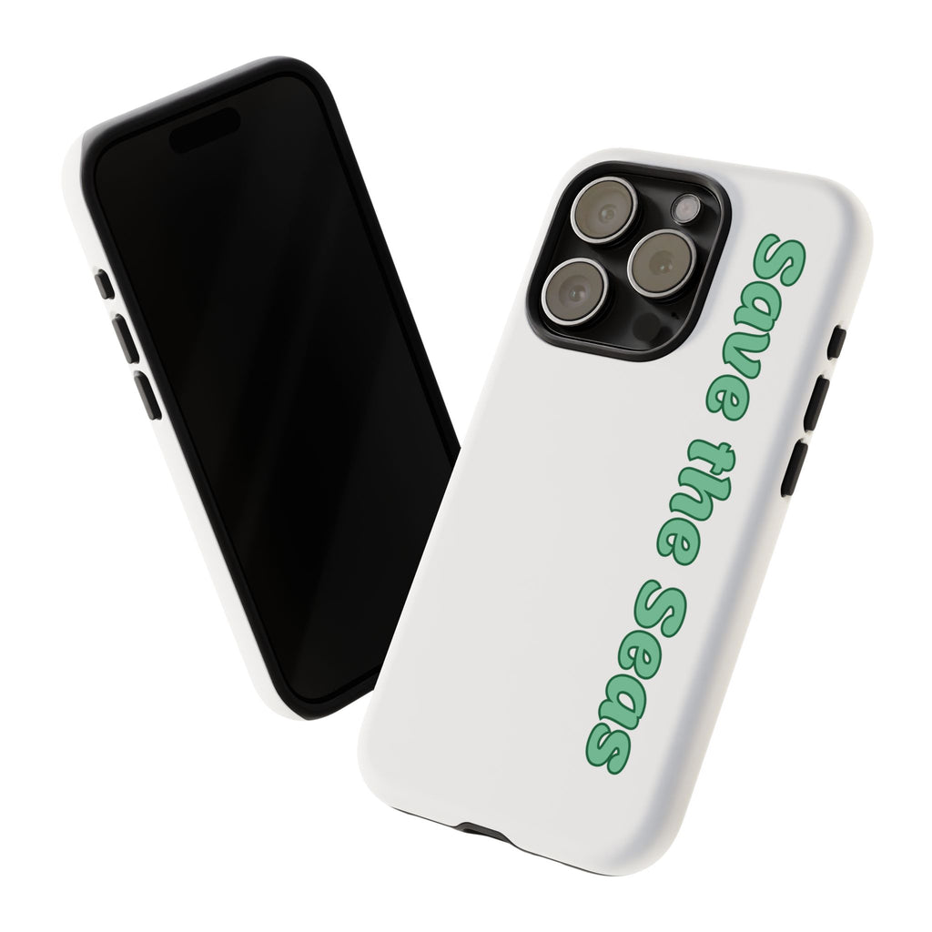 Save the Seas Phone Case - Eco-Friendly Ocean Conservation Protective Case