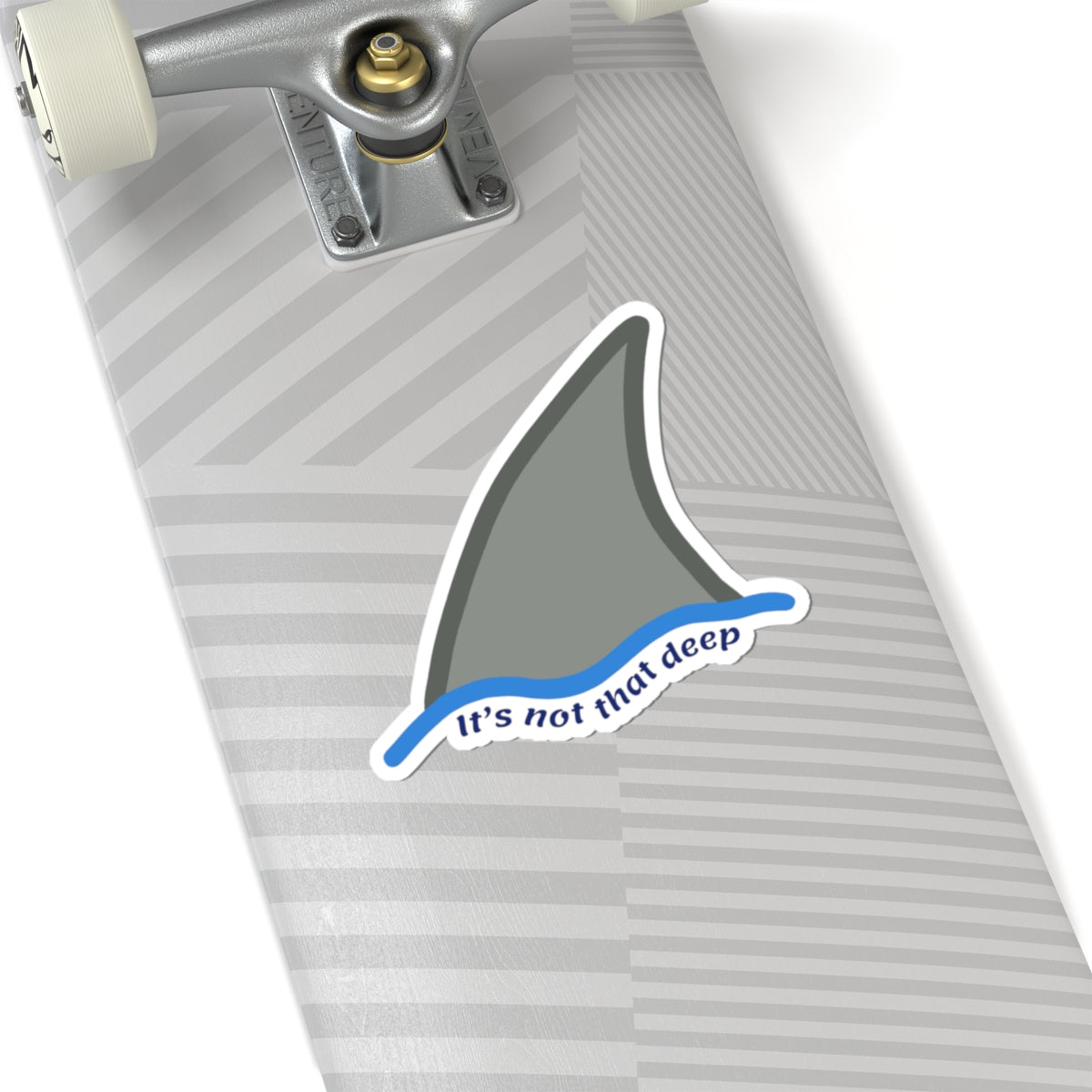 Shark Fin Sticker — “It’s Not That Deep” Kiss-Cut Vinyl Decal