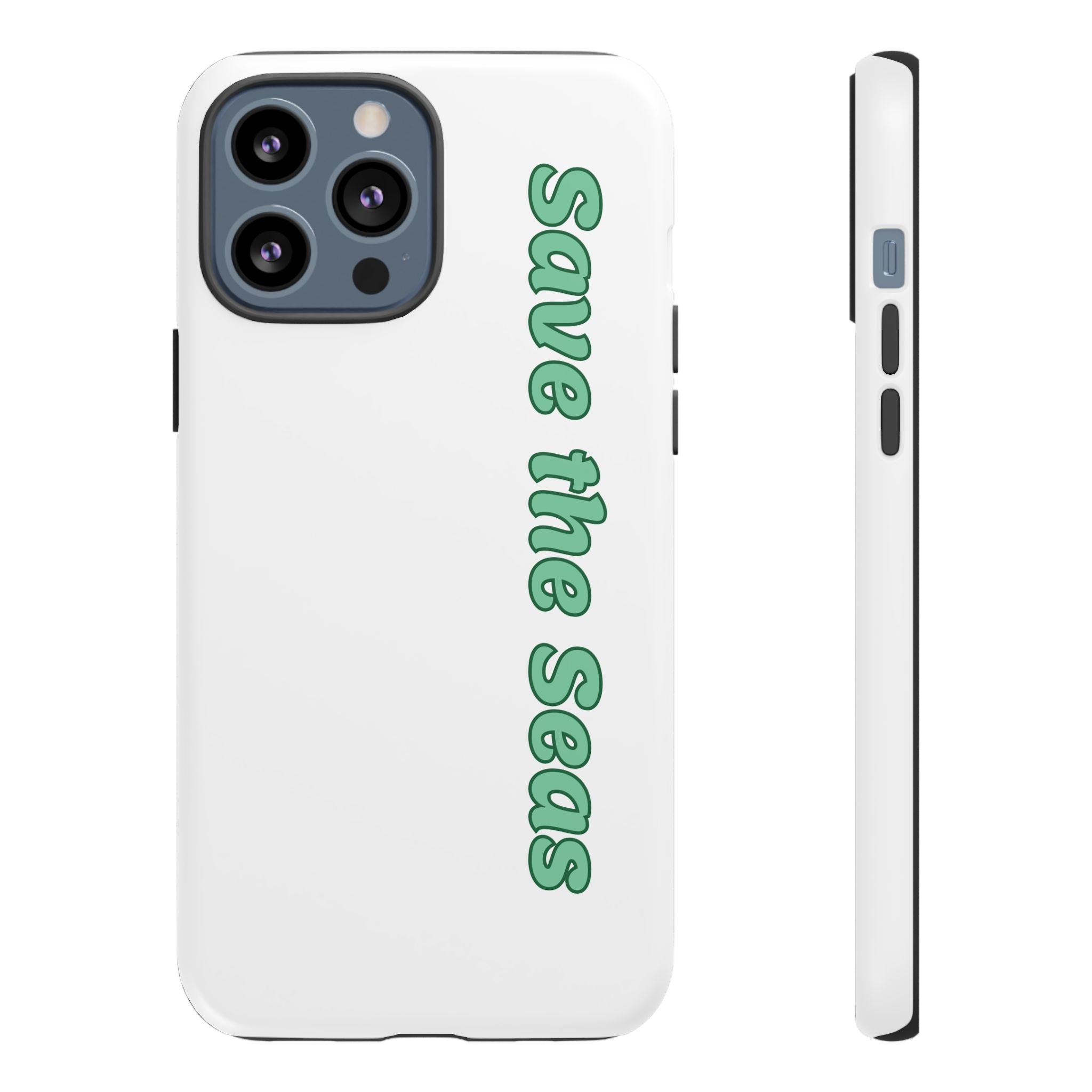 Save the Seas Phone Case - Eco-Friendly Ocean Conservation Protective Case