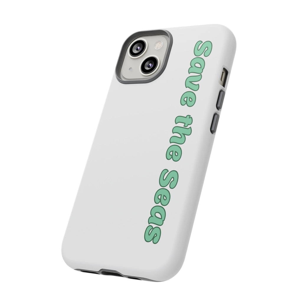 Save the Seas Phone Case - Eco-Friendly Ocean Conservation Protective Case