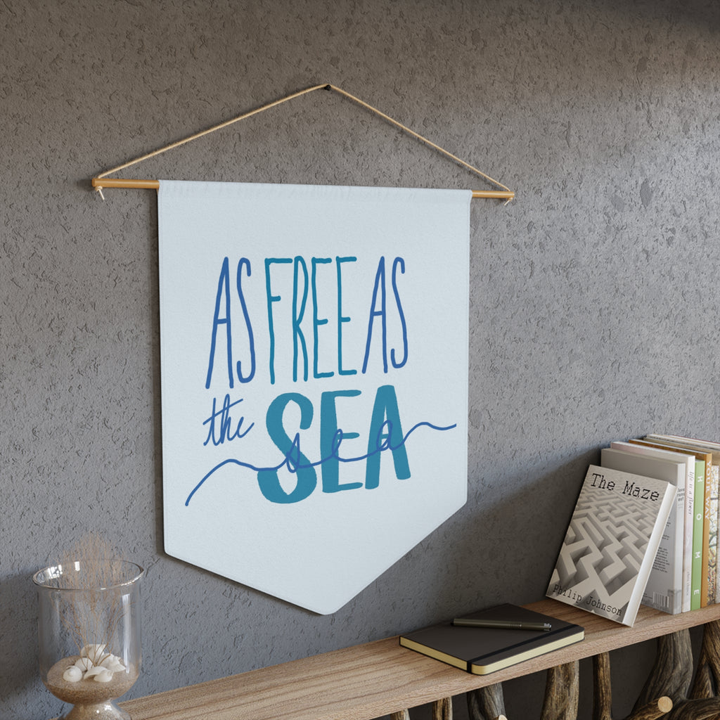 As Free As The Sea Pennant – Coastal Nautical Wall Banner